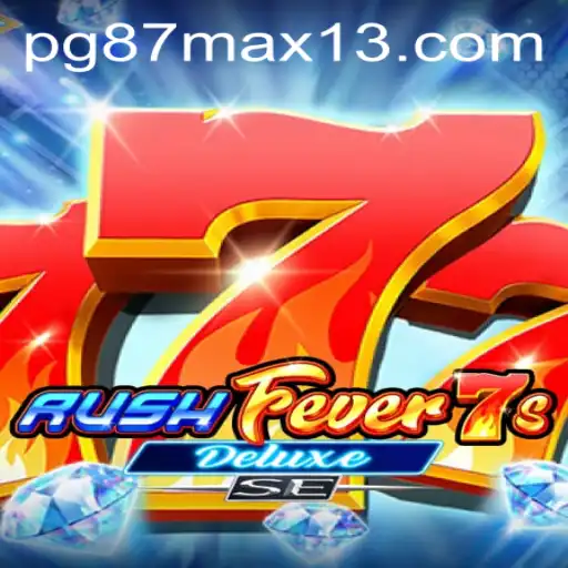 Descubra a Emoção do Jogo RushFever7sDeluxeSE